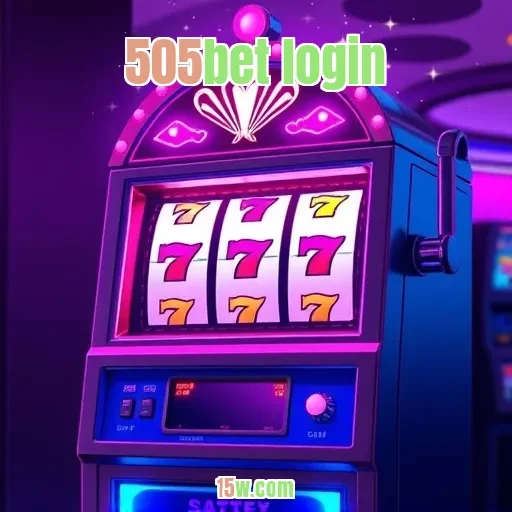 505bet login: Explore a Confiabilidade e Diversão do Jogo Online